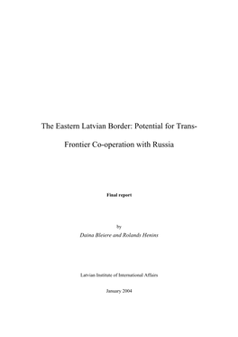 The Eastern Latvian Border: Potential for Trans