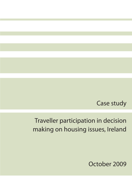 Case Study Traveller Participation in Decision Making on Housing Issues