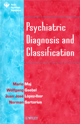 Psychiatric Diagnosis and Classification