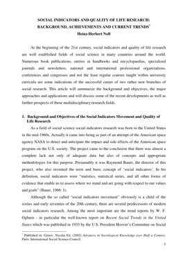 SOCIAL INDICATORS and QUALITY of LIFE RESEARCH: BACKGROUND, ACHIEVEMENTS and CURRENT TRENDS* Heinz-Herbert Noll