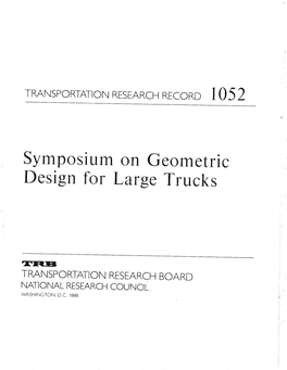 Symposium on Geometric Design for Large Trucks