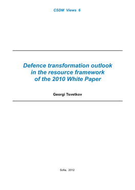 Defence Transformation Outlook in the Resource Framework of the 2010 White Paper