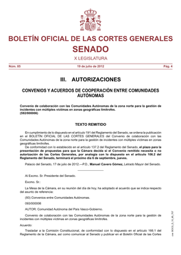 Convenio De Colaboración Con Las Comunidades Autónomas De La Zona Norte Para La Gestión De Incidentes Con Múltiples Víctimas En Zonas Geográficas Limítrofes