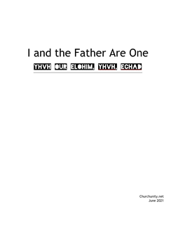 I and the Father Are One