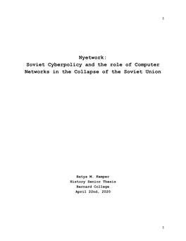 Nyetwork: Soviet Cyberpolicy and the Role of Computer Networks in the Collapse of the Soviet Union