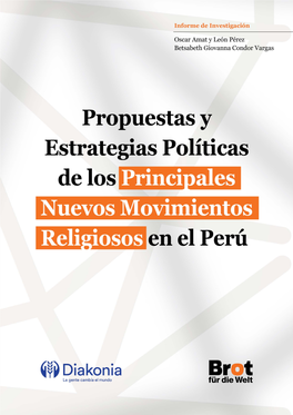 Propuestas Y Estrategias Políticas De Los Principales Nuevos Movimientos Religiosos En El Perú Presentación