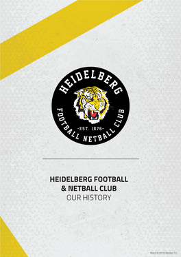 Heidelberg Football & Netball Club Our History