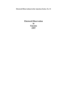 Electoral Observation in Guyana 1997 Secretary General César Gaviria