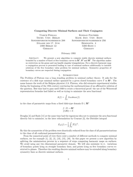 Computing Discrete Minimal Surfaces and Their Conjugates Ulrich Pinkall Konrad Polthier Techn