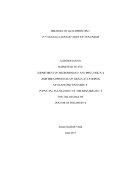 The Role of Glycoprotein H in Varicella-Zoster Virus Pathogenesis a Dissertation Submitted to the Department of Microbiology