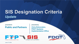 SIS Designation Criteria Update