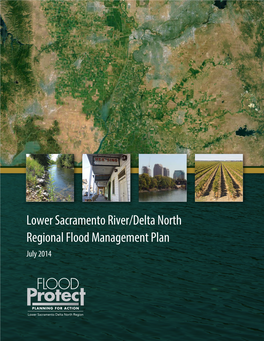 Lower Sacramento River/Delta North Regional Flood Management Plan July 2014