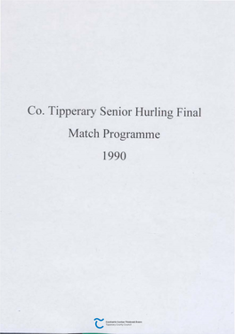 Co. Tipperary Senior Hurling Final Match Programme 1990 Cluichi Ceannais Chontae Tiobraid Arann