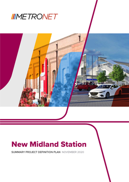 New Midland Station SUMMARY PROJECT DEFINITION PLAN NOVEMBER 2020 Contents