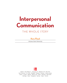 Interpersonal Communication the WHOLE STORY