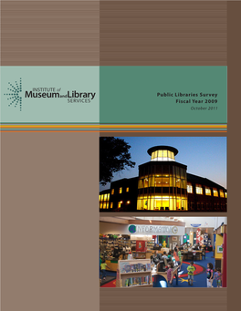 Public Libraries Survey Fiscal Year 2009 October 2011 (Page Is Intentionally Blank.)