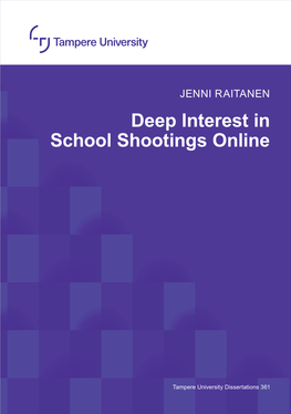 Deep Interest in School Shootings Online