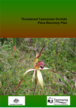 Threatened Tasmanian Orchids Flora Recovery Plan