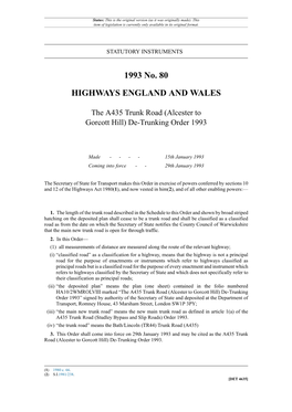 The A435 Trunk Road (Alcester to Gorcott Hill) De-Trunking Order 1993