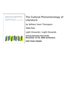 The Cultural Phenomenology of Literature by William Irwin Thompson