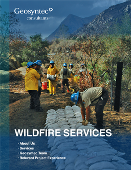 WILDFIRE SERVICES • About Us • Services • Geosyntec Team • Relevant Project Experience