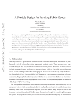 A Flexible Design for Funding Public Goods