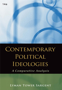 Contemporary Political Ideologies: a Comparative Analysis Was Published 40 Years Ago, It Has Been the Leading Text in the ﬁ Eld