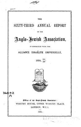 The Sixty-Third Annual Report of the Anglo-Jewish Association