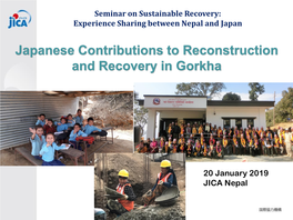 Japanese Contributions to Reconstruction and Recovery in Gorkha