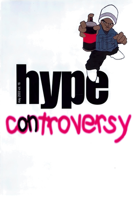 Hype Controversy Hype May 2003 Vol