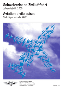 Schweizerische Zivilluftfahrt Aviation Civile Suisse