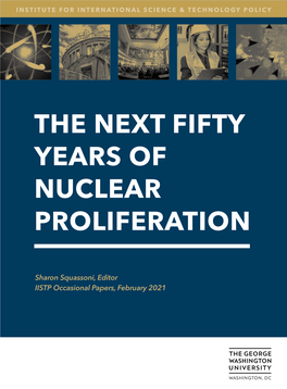 The Next Fifty Years of Nuclear Proliferation