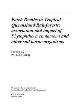 Association and Impact of Phytophthora Cinnamomi and Other Soil Borne Organisms