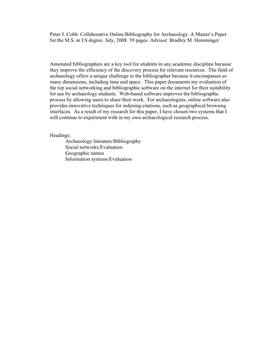 Peter J. Cobb. Collaborative Online Bibliography for Archaeology. a Master's Paper for the M.S. in I.S Degree. July, 2008. 39