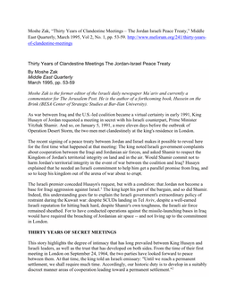 Moshe Zak, “Thirty Years of Clandestine Meetings – the Jordan Israeli Peace Treaty,” Middle East Quarterly, March 1995, Vol 2, No