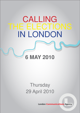 Calling the Elections in London