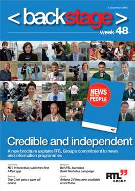 Credible and Independent a New Brochure Explains RTL Group’S Commitment to News and Information Programmes