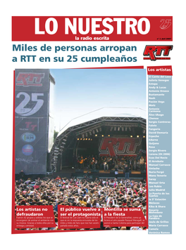 Miles De Personas Arropan a RTT En Su 25 Cumpleaños