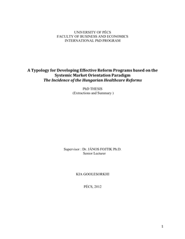 A Typology for Developing Effective Reform Programs Based on the Systemic Market Orientation Paradigm the Incidence of the Hungarian Healthcare Reforms
