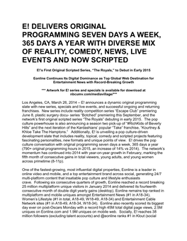 Delivers Original Programming Seven Days a Week, 365 Days a Year with Diverse Mix of Reality, Comedy, News, Live Events and Now Scripted