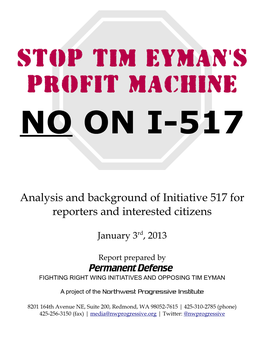 Stop Tim Eyman S' Stop Tim Eyman S' Profit Machine