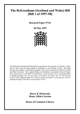 Referendum (Scotland and Wales) Bill Was Introduced in the Commons on Thursday 15 May, and It Is Due to Have Its Second Reading on Wednesday 21 and Thursday 22 May