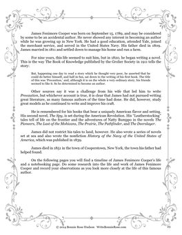 James Fenimore Cooper Was Born on September 15, 1789, and May Be Considered by Some to Be an Accidental Author. He Never Showed