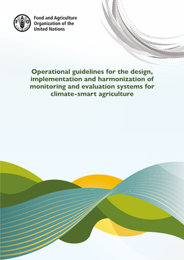 Operational Guidelines for the Design, Implementation and Harmonization of Monitoring and Evaluation Systems for Climate-Smart Agriculture