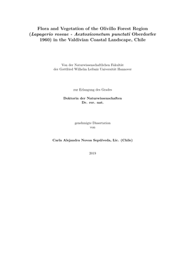 Flora and Vegetation of the Olivillo Forest Region (Lapagerio Roseae - Aextoxiconetum Punctati Oberdorfer 1960) in the Valdivian Coastal Landscape, Chile