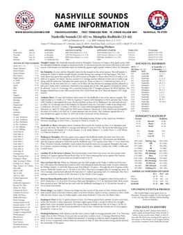 Nashville Sounds Game Information @Nashvillesounds First Tennessee Park 19 Junior Gilliam Way Nashville, TN 37219 Nashville Sounds (31-45) Vs