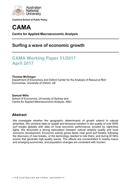 Surfing a Wave of Economic Growth CAMA Working Paper 31/2017 April 2017