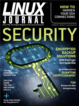 LINUX JOURNAL (ISSN 1075-3583) Is Published Monthly by Belltown Media, Inc., 2121 Sage Road, Ste