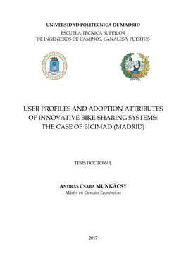 User Profiles and Adoption Attributes of Innovative Bike-Sharing Systems: the Case of Bicimad (Madrid)