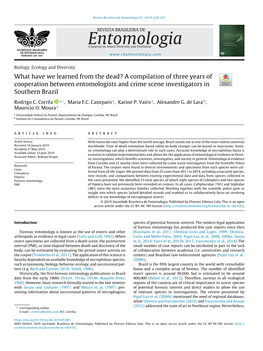 A Compilation of Three Years of Cooperation Between Entomologists and Crime Scene Investigat